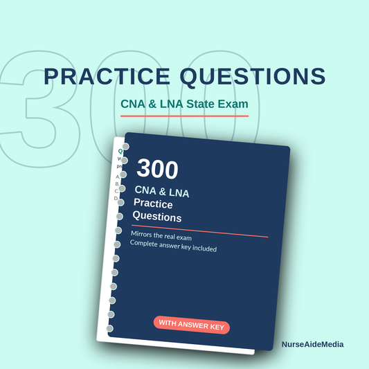 300 Sample Study Questions (download) CNA/LNA State Test Prep